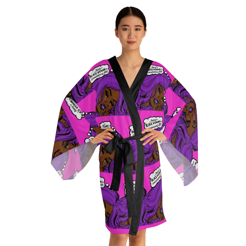 "Being a Black Woman is Overwhelming AF" Long Sleeve Kimono Robe