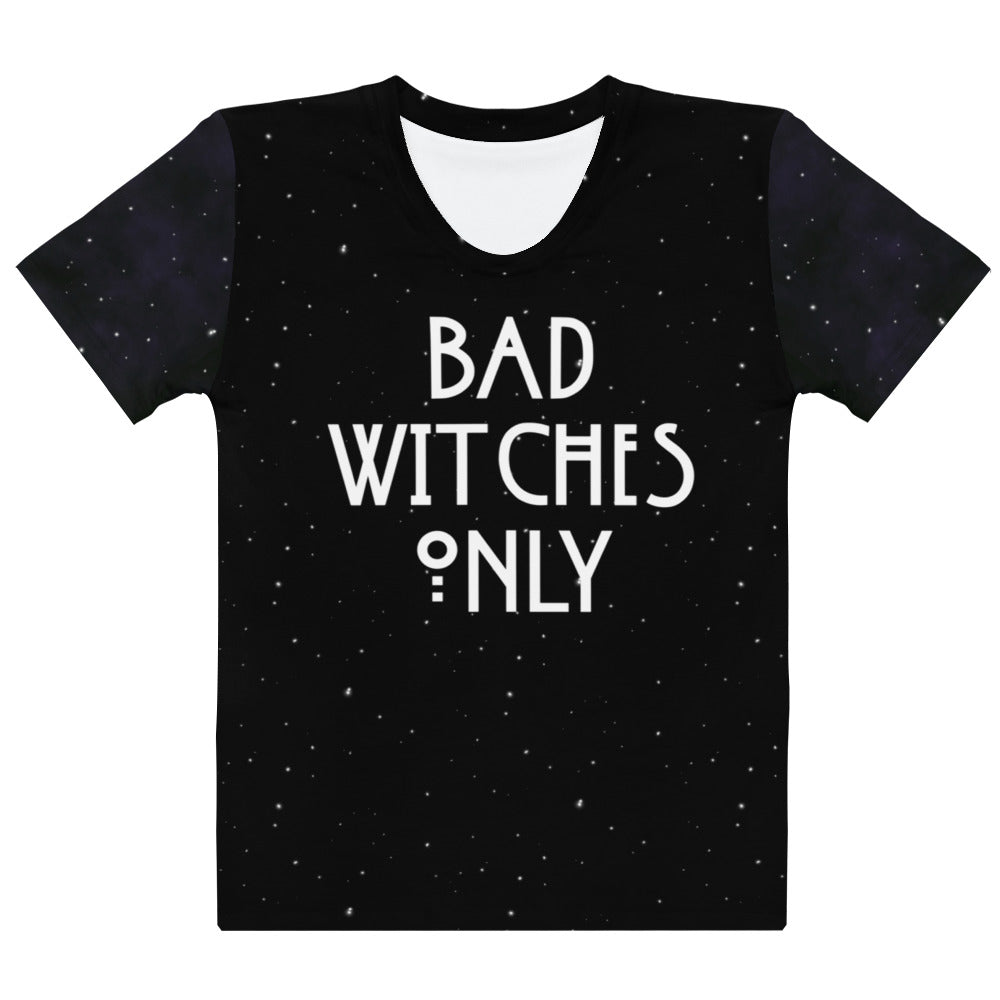 Bad Witches Only Women's T-shirt