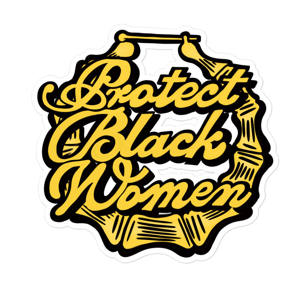 "Protect Black Women Bamboo Hoop" Bubble-free stickers