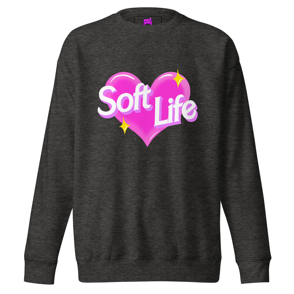 Soft Life Premium Sweatshirt